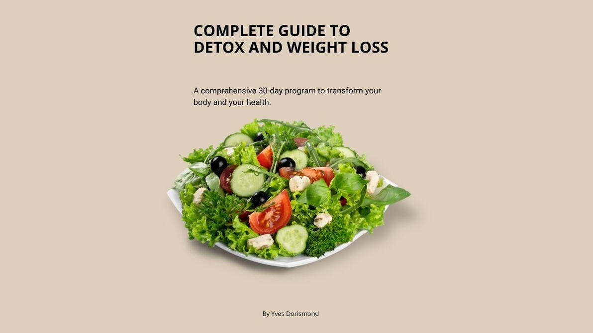 The Complete Digital Roadmap to Detox, Lose Weight, and Reclaim Your Energy. Created by Yves Dorismond.