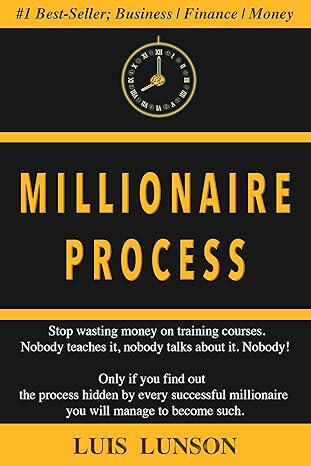 Couverture du livre Millionaire Process – Guide étape par étape pour devenir millionnaire et vivre riche